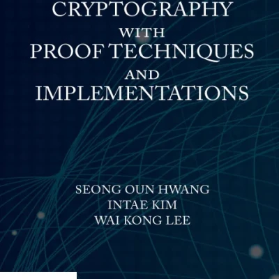 Sách Modern Cryptography with Proof Techniques and Implementations