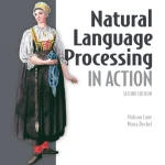 Sách Natural Language Processing in Action, Second Edition