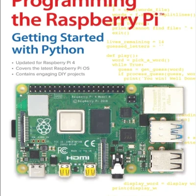 Sách Programming the Raspberry Pi Getting Started with Python (Third Edition)