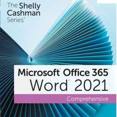 Sách Shelly Cashman Series Microsoft Office 365 and Word 2021 Comprehensive