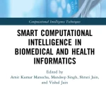 Sách Smart Computational Intelligence in Biomedical and Health Informatics