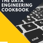 Sách The Data Engineering Cookbook