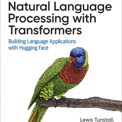 Sách tiếng anh Natural Language Processing with Transformers Building Language Applications with Hugging Face