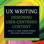 Sách UX Writing Designing User-Centered Content [Team-IRA]