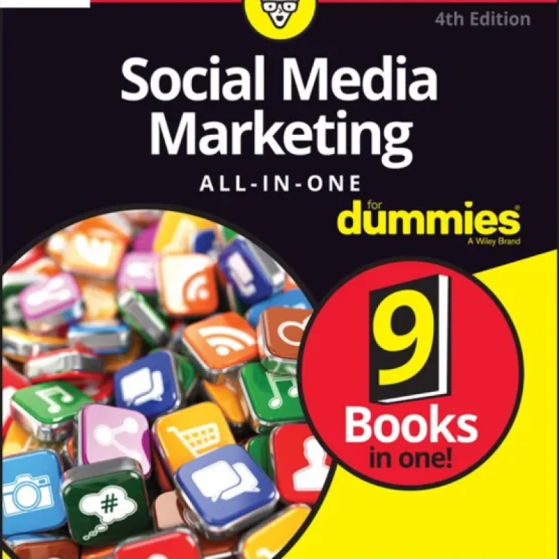 Social Media Marketing All-in-One For Dummies