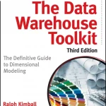 The Data Warehouse Toolkit: The Definitive Guide to Dimensional Modeling