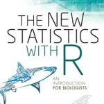 The New Statistics with R - Hanoi Bookstore