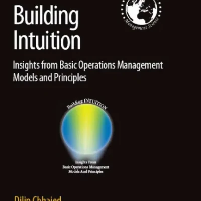 The Newsvendor Problem-Building intuition insights from basic operations mgm models and principles