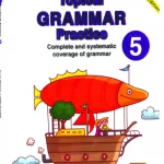 Bộ sách 6 quyển Topical Grammar Practice 1,2,3,4,5,6