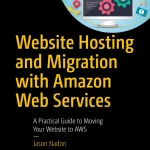 Website Hosting and Migration with Amazon Web Services