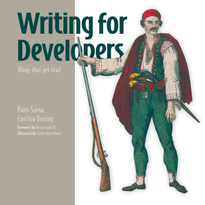 Sách Writing for Developers Blogs that get read
